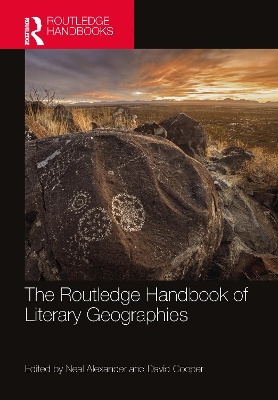 The Routledge Handbook of Literary Geographies book