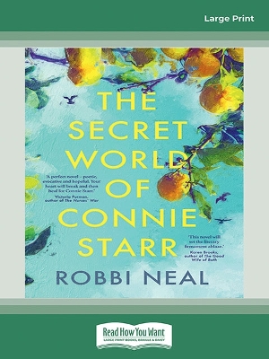 The Secret World Of Connie Starr by Robbi Neal