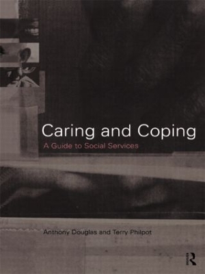 Caring and Coping by Anthony Douglas