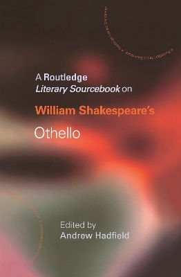 William Shakespeare's Othello by Andrew Hadfield