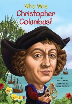 Who Was Christopher Columbus? book