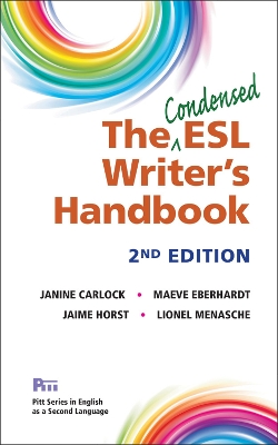 The The Condensed ESL Writer's Handbook by Janine Carlock