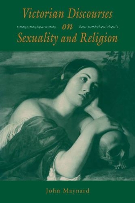 Victorian Discourses on Sexuality and Religion book