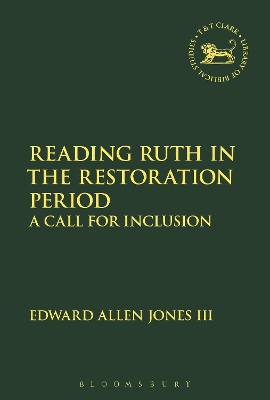 Reading Ruth in the Restoration Period: A Call for Inclusion book