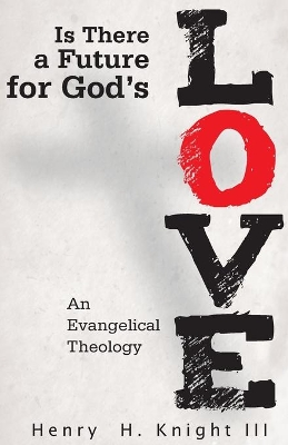 Is There a Future for God's Love? book