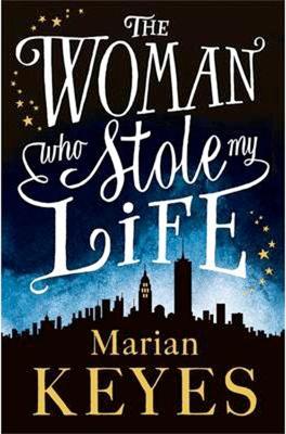 Woman Who Stole My Life book