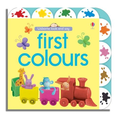 Usborne Look and Say First Colours by Felicity Brooks