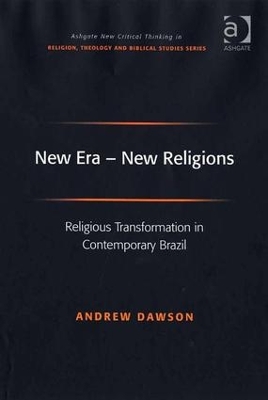 New Era - New Religions by Andrew Dawson