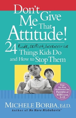 Don't Give Me That Attitude! book