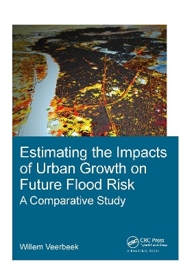 Estimating the Impacts of Urban Growth on Future Flood Risk book