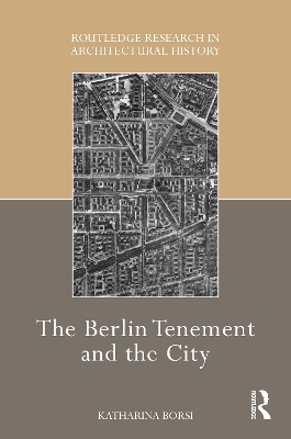 The Berlin Tenement and the City book