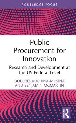 Public Procurement for Innovation: Research and Development at the US Federal Level book