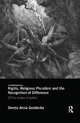 Rights, Religious Pluralism and the Recognition of Difference: Off the Scales of Justice book