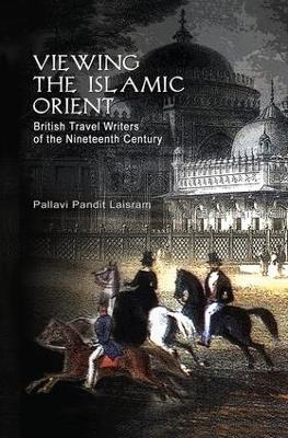 Viewing the Islamic Orient book