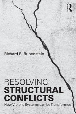 Resolving Structural Conflicts by Richard E. Rubenstein