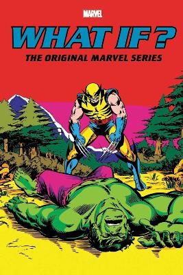 What If?: The Original Marvel Series Omnibus Vol. 2 book
