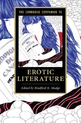 The Cambridge Companion to Erotic Literature by Bradford K. Mudge