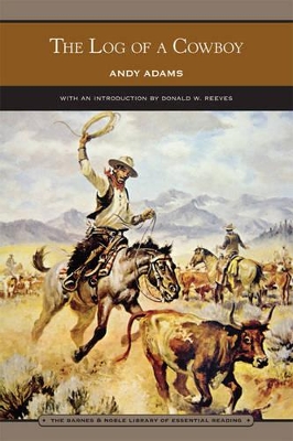 Log of a Cowboy (Barnes & Noble Library of Essential Reading) book