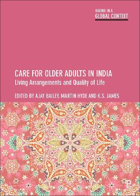 Care for Older Adults in India: Living Arrangements and Quality of Life book