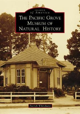 Pacific Grove Museum of Natural History by Patrick Whitehurst