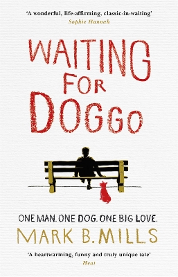 Waiting For Doggo by Mark Mills