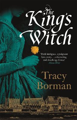 The The King's Witch by Tracy Borman