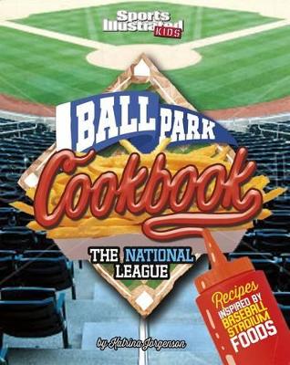 Ballpark Cookbook the National League book