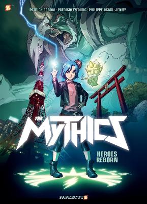 The Mythics Vol. 1: Heroes Reborn by Phillipe Ogaki