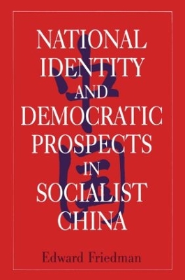 National Identity and Democratic Prospects in Socialist China book
