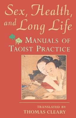 Sex, Health, And Long Life book