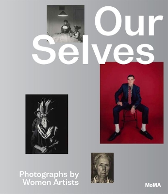 Our Selves: Photographs by Women Artists book