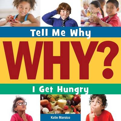 I Get Hungry by Katie Marsico