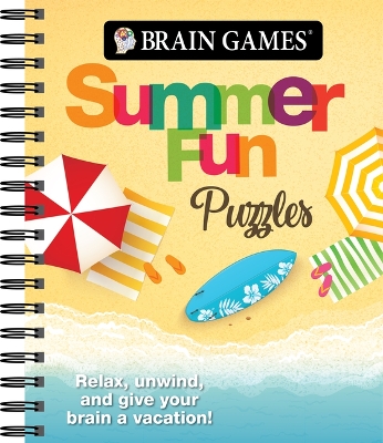 Brain Games - Summer Fun Puzzles: Relax, Unwind, and Give Your Brain a Vacation book