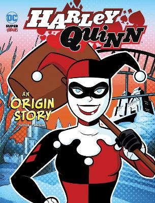 Harley Quinn An Origin Story book