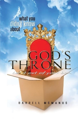 What You Didn't Know About God's Throne book