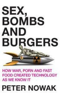 Sex, Bombs and Burgers book