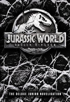 Jurassic World: Fallen Kingdom: Junior Novelisation book