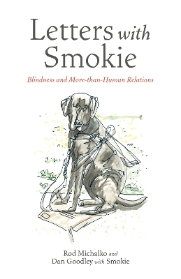 Letters with Smokie: Blindness and More-than-Human Relations book