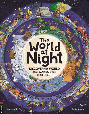 The World at Night: Discover the world that wakes when you sleep book