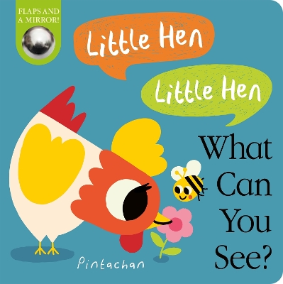 Little Hen! Little Hen! What Can You See? by Amelia Hepworth