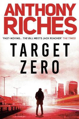 Target Zero by Anthony Riches