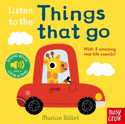 Listen to the Things That Go by Marion Billet