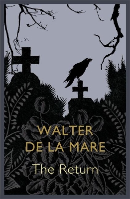 The Return by Walter de La Mare