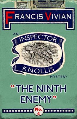 The Ninth Enemy: An Inspector Knollis Mystery book