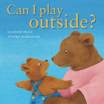 Can I Play Outside? book