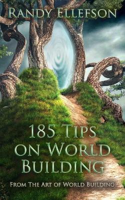 185 Tips on World Building book