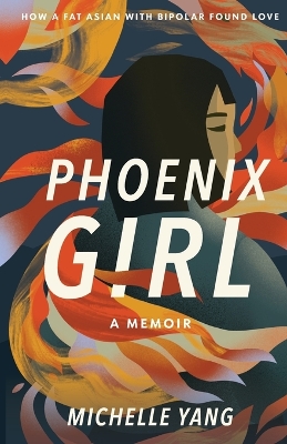 Phoenix Girl: A Memoir book