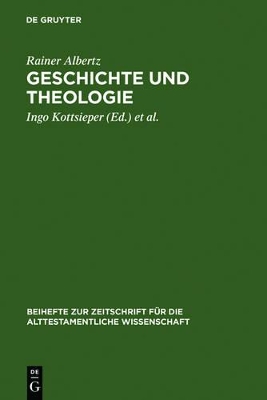 Geschichte und Theologie: Studien zur Exegese des Alten Testaments und zur Religionsgeschichte Israels book