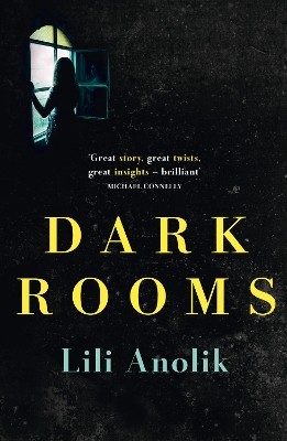 Dark Rooms by Lili Anolik