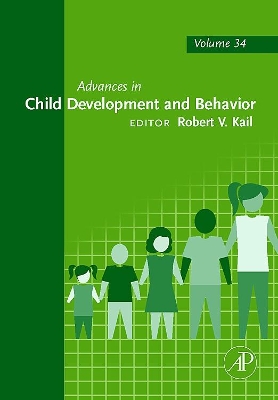 Advances in Child Development and Behavior by Robert V. Kail